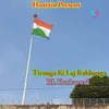 About Tiranga Ki Laj Rakhanga Song